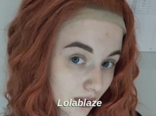 Lolablaze