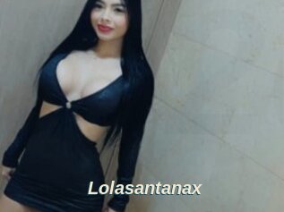 Lolasantanax