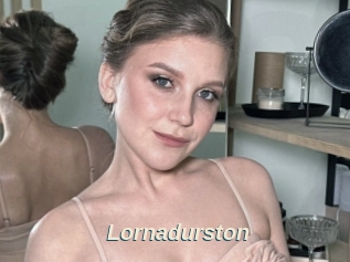 Lornadurston