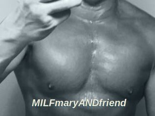 MILFmaryANDfriend
