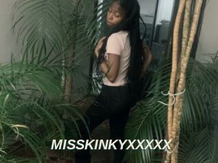 MISSKINKYXXXXX