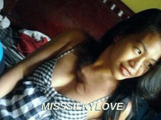 MISSSILKYLOVE