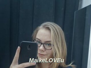 MaikeLOVEu