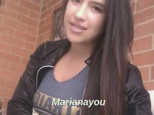 Marianayou