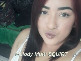 Melody_Multi_SQUIRT