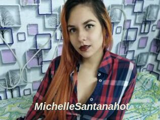 MichelleSantanahot