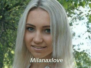 Milanaxlove