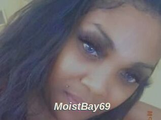 MoistBay69