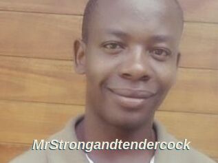 MrStrongandtendercock