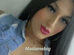 Madamebig