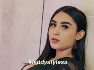Maddystyless