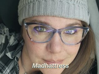 Madhattress