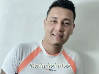 Madicksholes