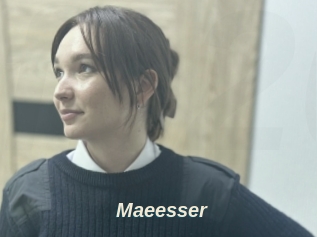 Maeesser