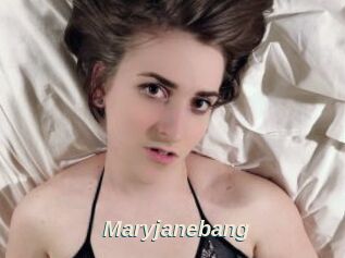Maryjanebang