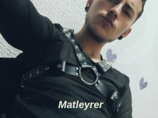 Matleyrer