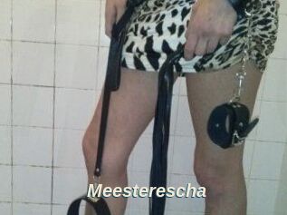 Meesterescha