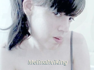 Melinahviking