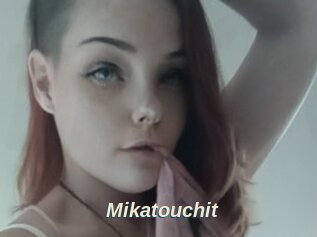 Mikatouchit
