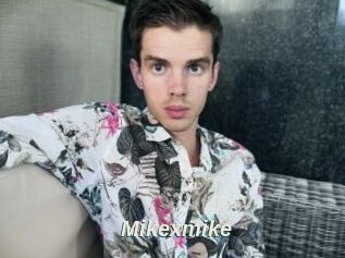 Mikexmike