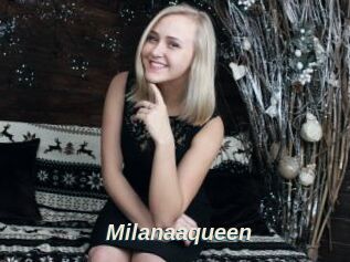 Milanaaqueen