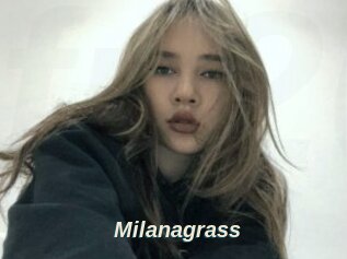 Milanagrass