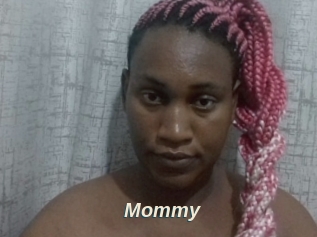 Mommy