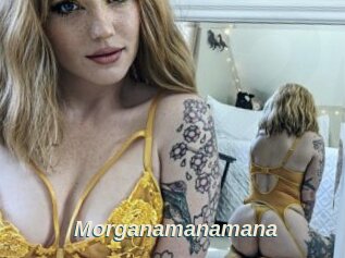 Morganamanamana