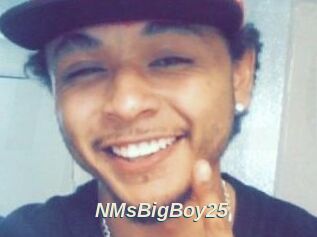 NMsBigBoy25