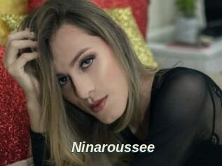 Ninaroussee