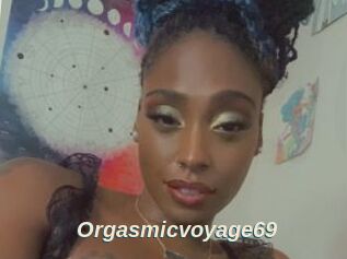 Orgasmicvoyage69