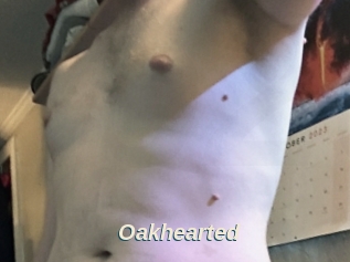 Oakhearted