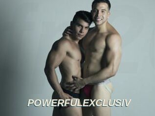 POWERFULEXCLUSIV