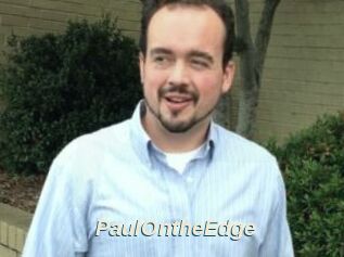 PaulOntheEdge