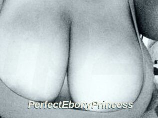 PerfectEbonyPrincess