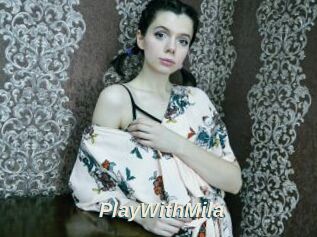 PlayWithMila