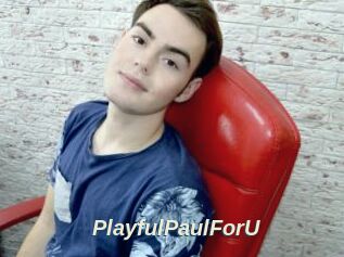 PlayfulPaulForU