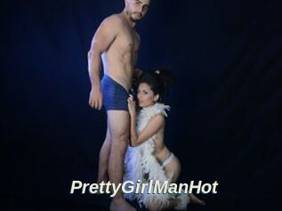 PrettyGirlManHot