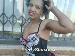 PrettySlimxxxx