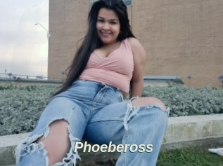 Phoebeross