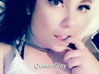 QueenSlay