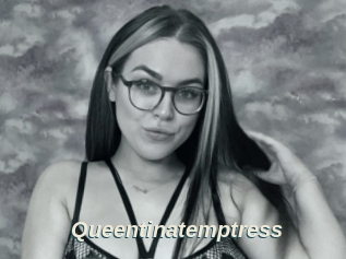 Queentinatemptress