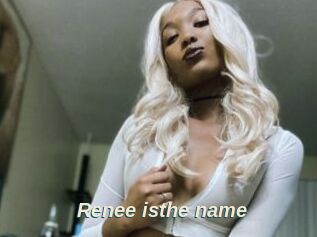 Renee_isthe_name