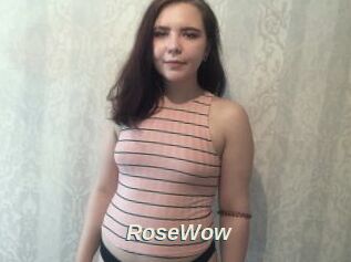 RoseWow