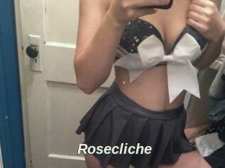 Rosecliche
