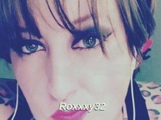 Roxxxy32
