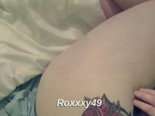 Roxxxy49