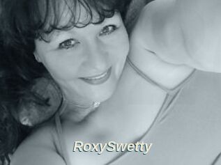 RoxySwetty