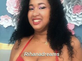 Rihanadreams