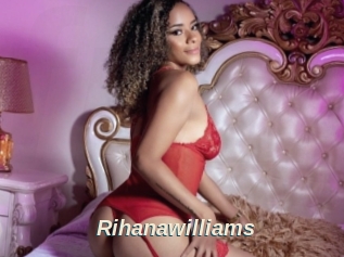 Rihanawilliams